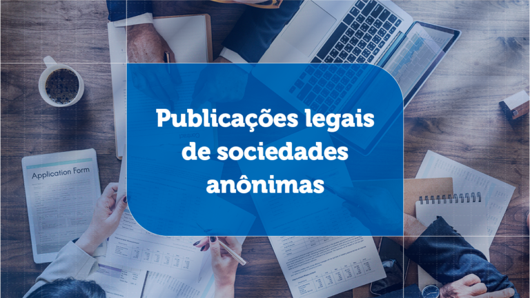 Publica&ccedil;&otilde;es legais de sociedades an&ocirc;nimas