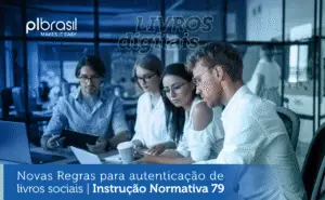 LIVROS DIGITAIS - Novas Regras para autenticação de livros sociais: Instrução Normativa 79
