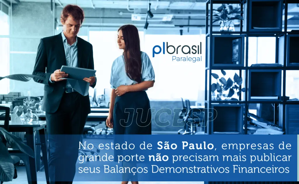 JUCESP – Revogada Norma referente a Publicação de Balanços e Demonstrações Financeiras para Sociedade Limitadas de Grande Porte