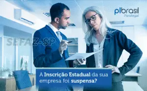 Suspensão das Inscrições Estaduais – Secretaria da Fazenda do Estado de São Paulo (SEFAZ-SP)