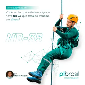 Você sabia que está em vigor a nova NR-35 que trata do trabalho em altura?