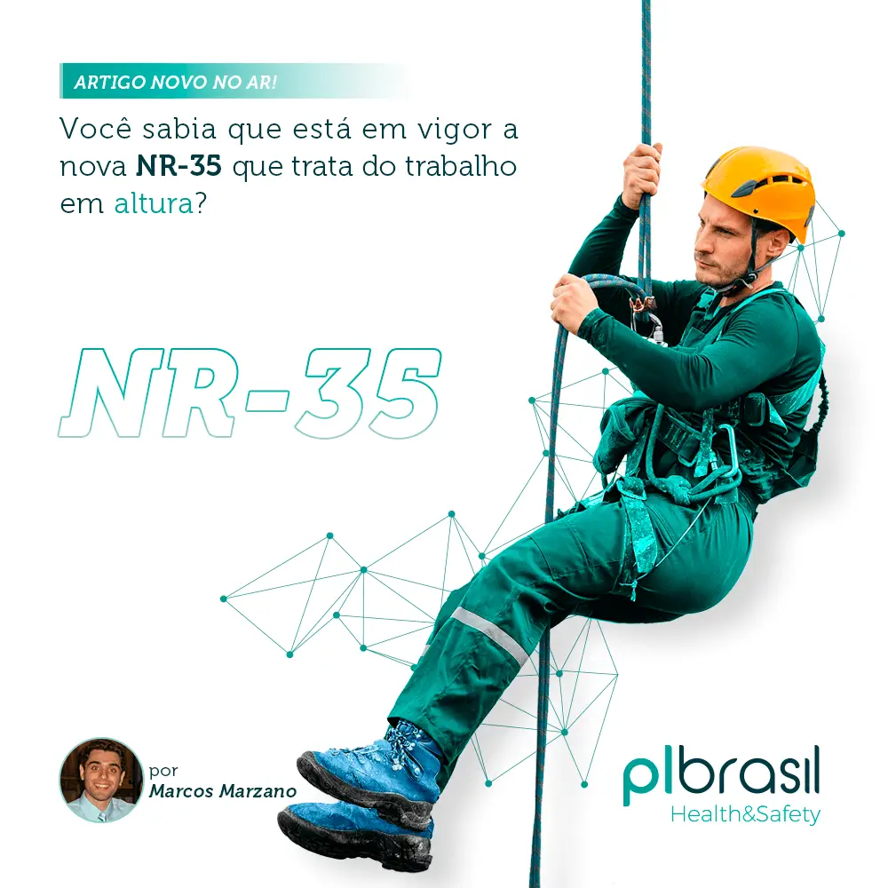Você sabia que está em vigor a nova NR-35 que trata do trabalho em altura?