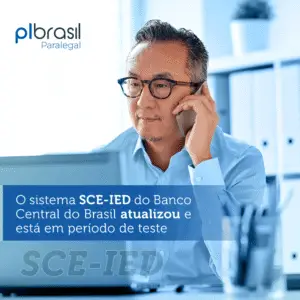 O sistema SCE-IED do Banco Central do Brasil atualizou e está em período de teste