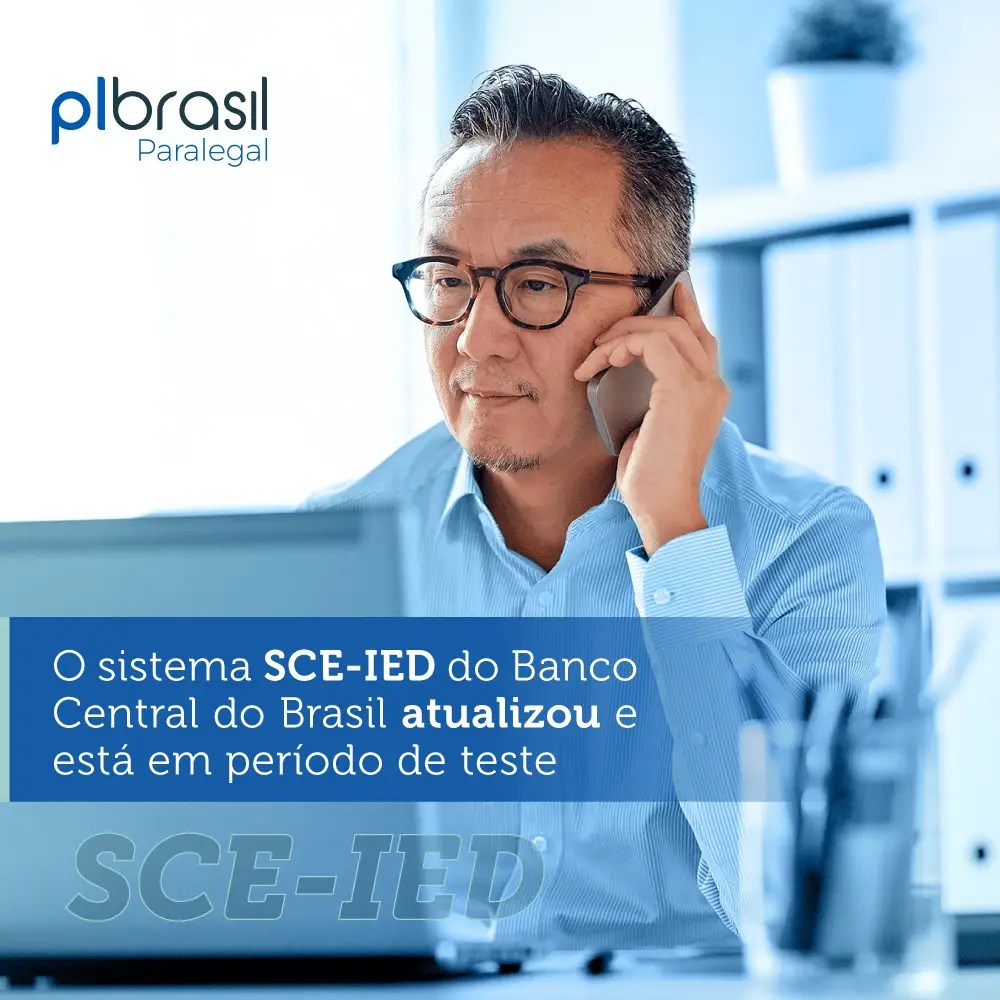 O sistema SCE-IED do Banco Central do Brasil atualizou e está em período de teste