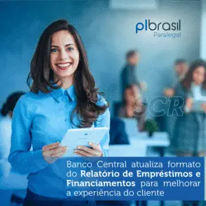 Banco Central simplifica acesso a informações financeiras com unificação do Relatório de Empréstimos e Financiamentos (SCR)