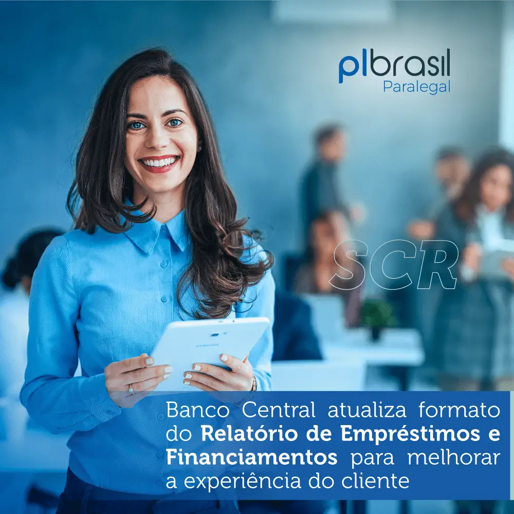 Banco Central simplifica acesso a informações financeiras com unificação do Relatório de Empréstimos e Financiamentos (SCR)