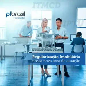 Regularização Imobiliária - nossa nova área de atuação