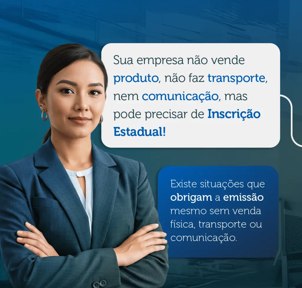 Mulher de terno cinza escuro e blusa branca, com fundo azul, promovendo o serviço de inscrição estadual para empresas que não vendem produto, transporte ou comunicação.