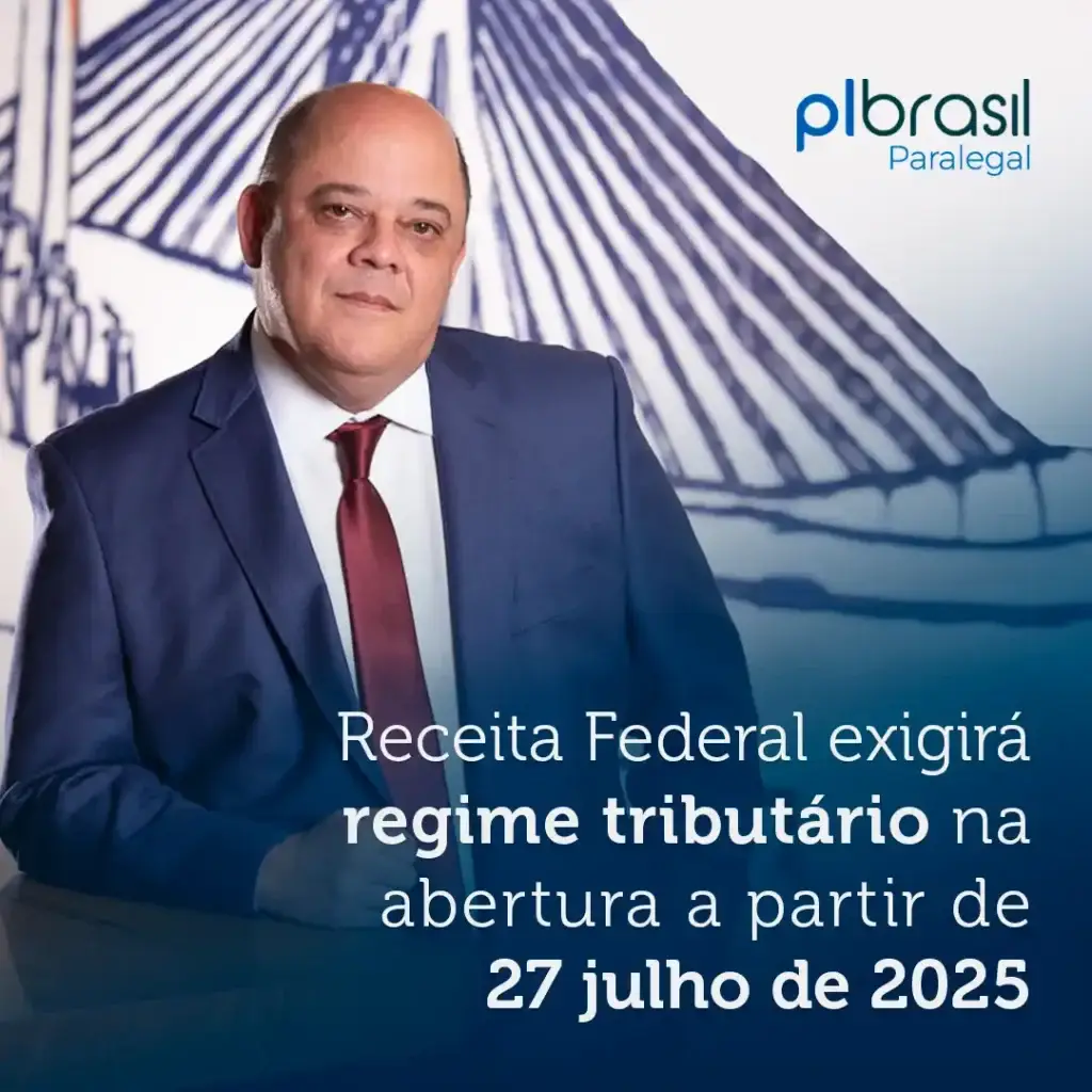 Receita Federal exigirá regime tributário na abertura a partir de 27 julho de 2025