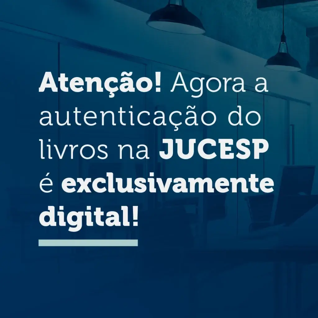 Aviso sobre autenticação digital dos livros na JUCESP para estudantes e profissionais do setor jurídico, enfatizando exclusividade digital.