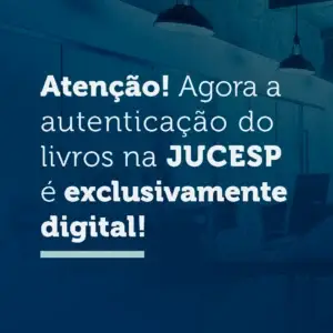 Aviso sobre autenticação digital dos livros na JUCESP para estudantes e profissionais do setor jurídico, enfatizando exclusividade digital.