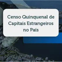 Censo Quinquenal de Capitais Estrangeiros no País